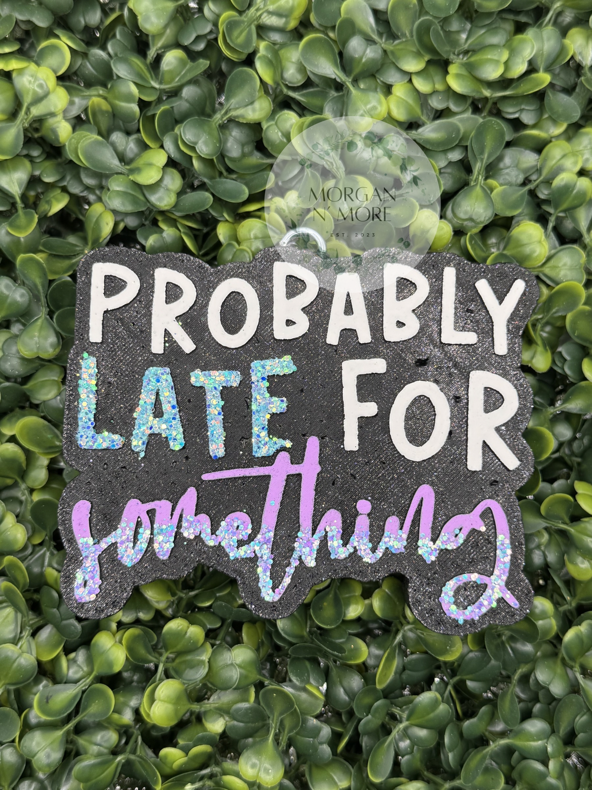 Probably Late