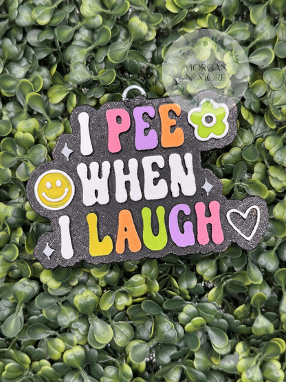Pee When I Laugh