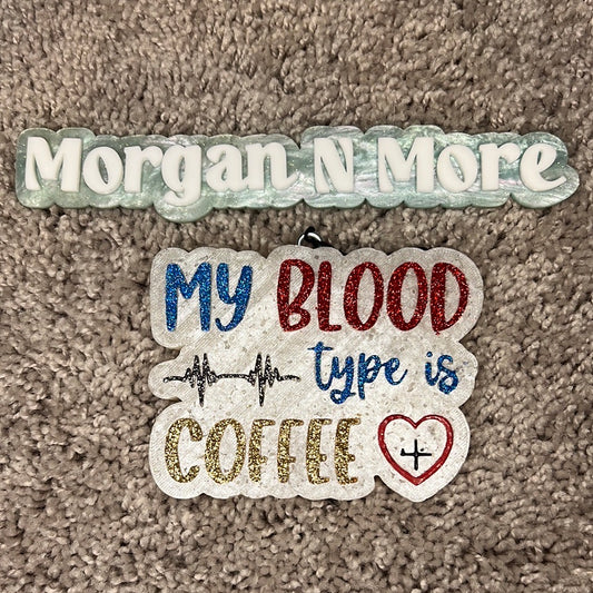 Coffee Is My Blood Type