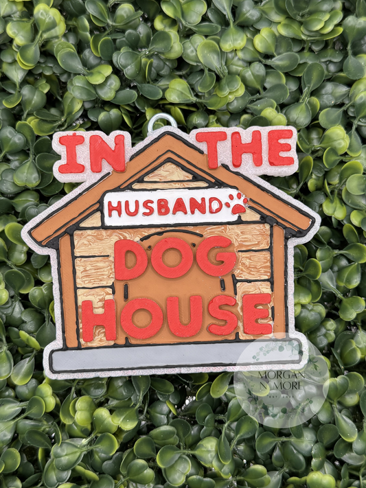 Husband Dog House